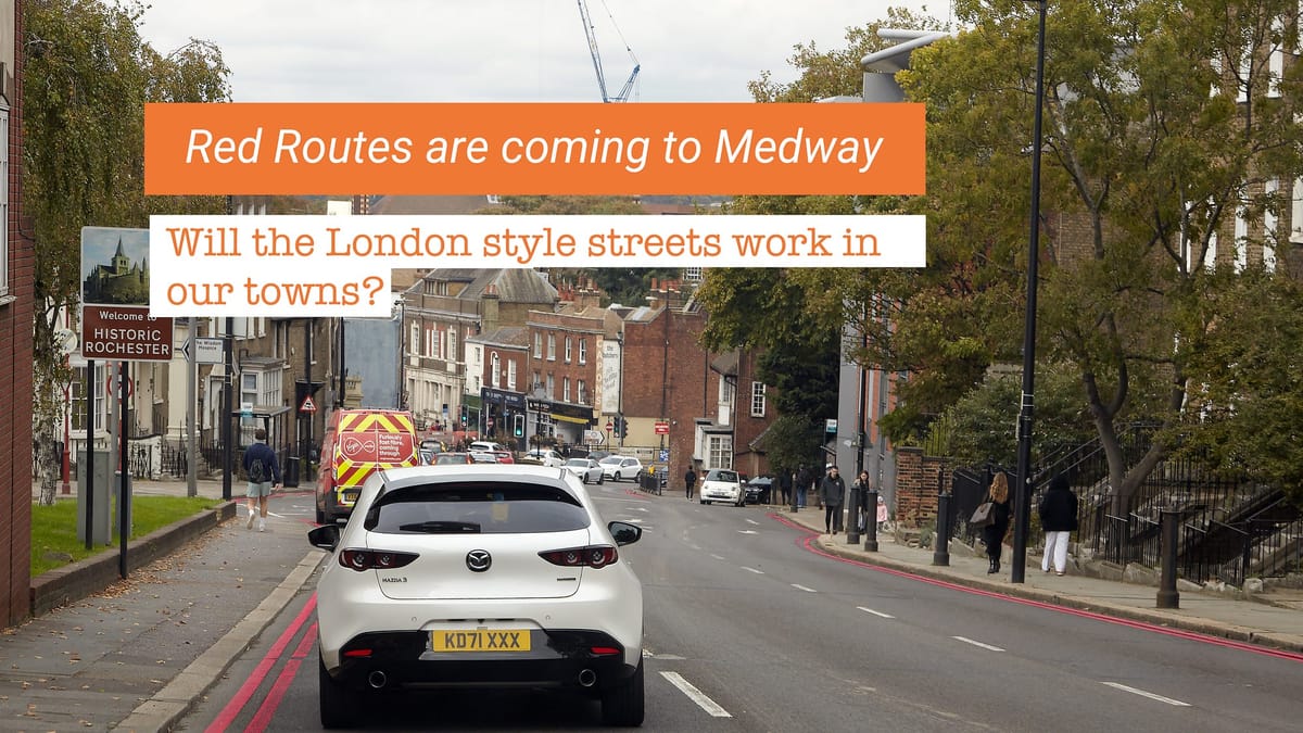 Red routes are coming to Medway